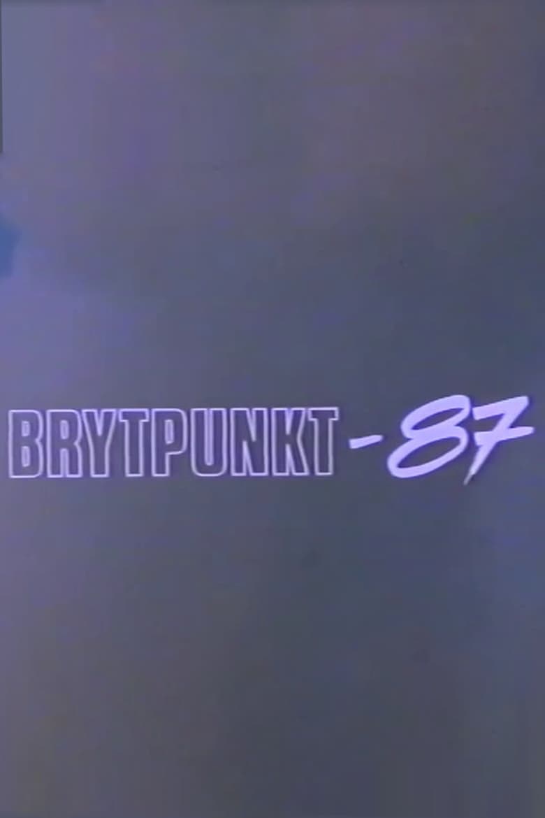 Poster of Brytpunkt-87