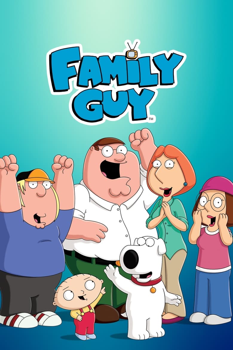 Poster of Episodes in Family Guy - Season 14 - Season 14