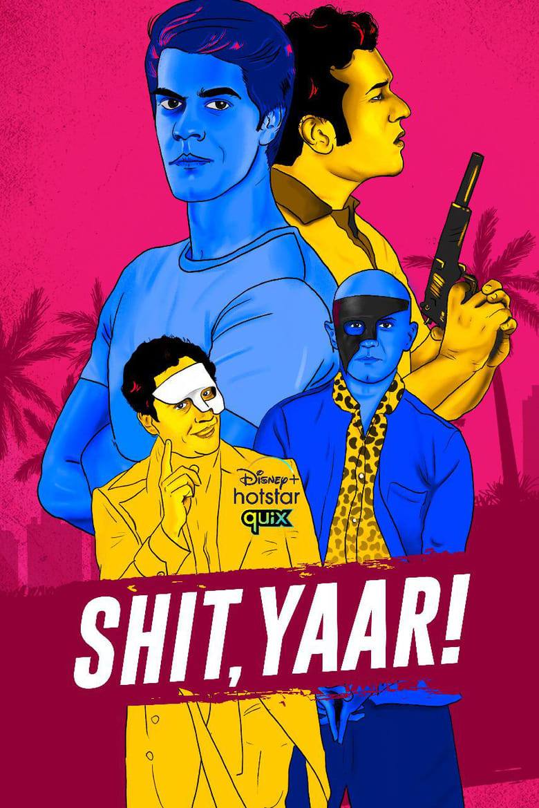 Poster of Cast and Crew in Shit, Yaar! - Season 1 - Episode 6 - Woh Sab Dekhta Hai