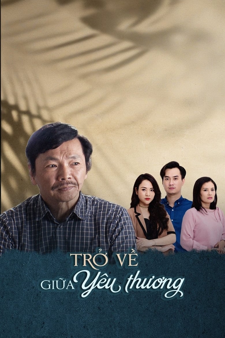 Poster of Episodes in Trở Về Giữa Yêu Thương - Season 2 - Season 2