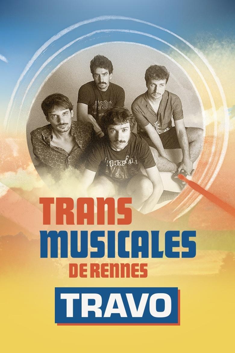 Poster of Travo en concert aux Trans Musicales de Rennes 2024