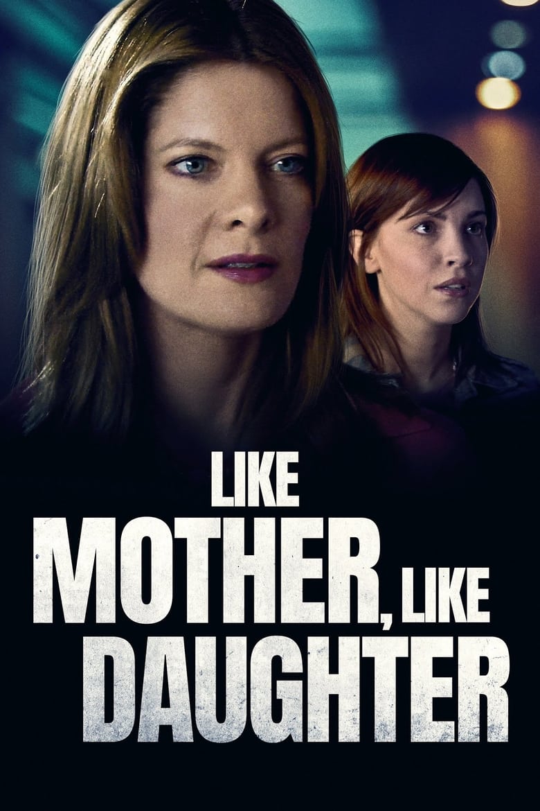 Poster of Like Mother, Like Daughter