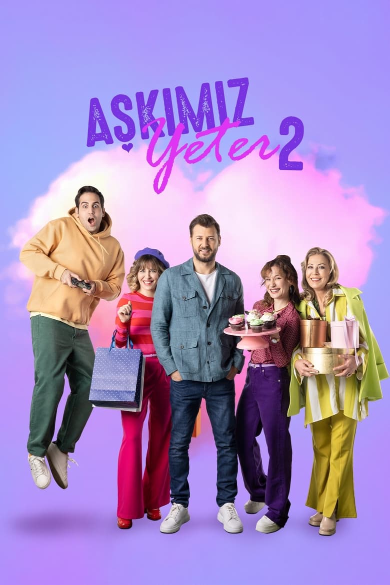 Poster of Episodes in Aşkımız Yeter - Season 2 - Season 2