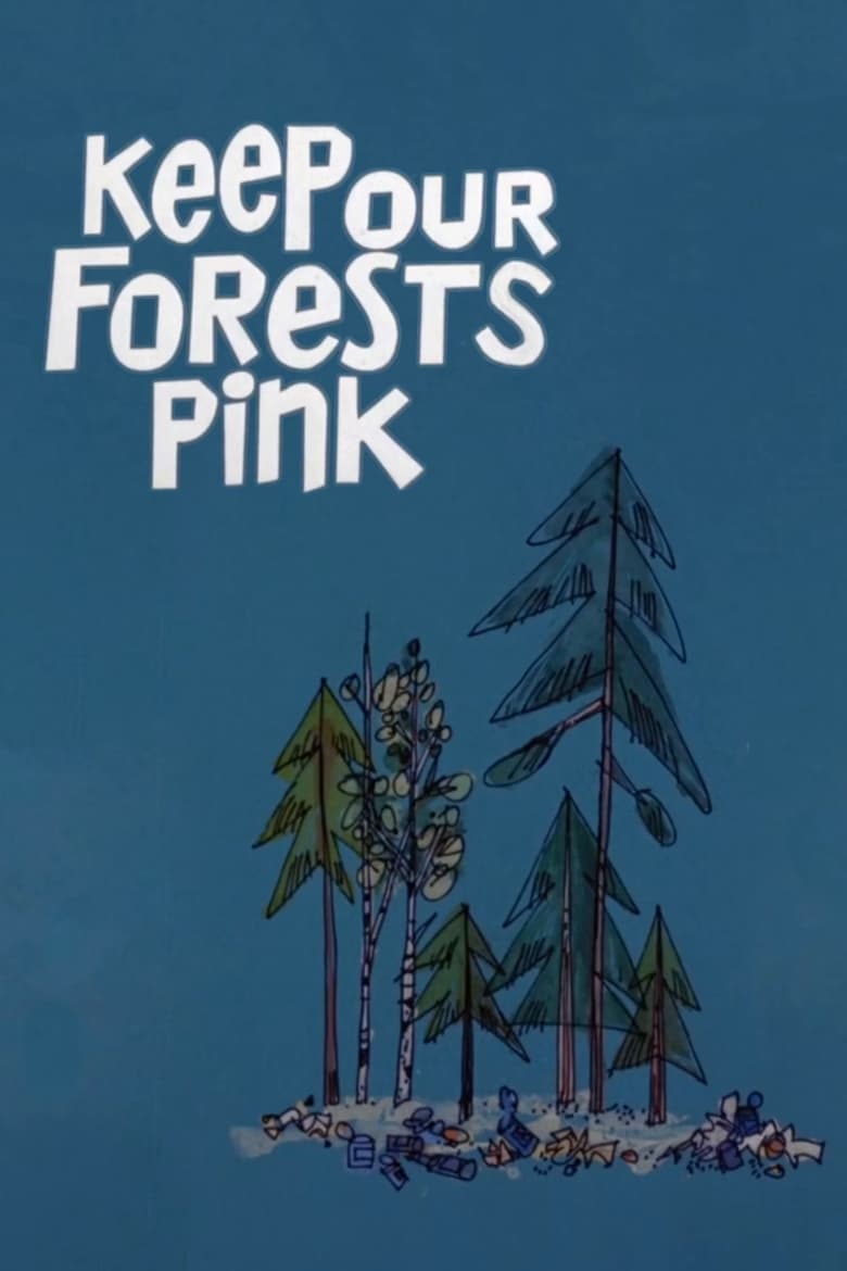 Poster of Keep Our Forests Pink