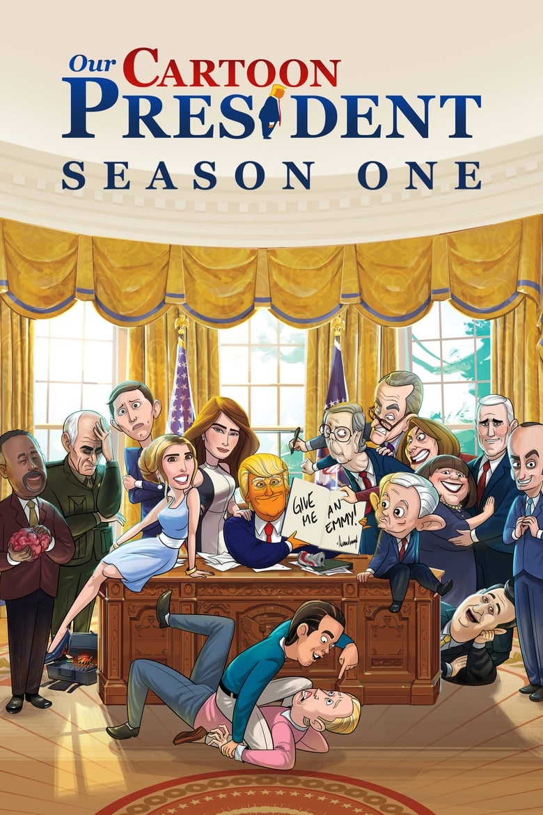 Poster of Episodes in Our Cartoon President - Season 1 - Season 1