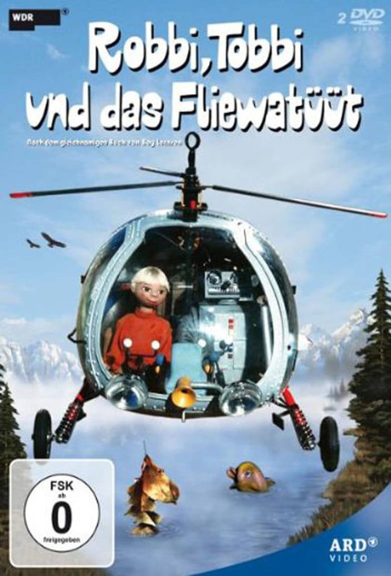 Poster of Episodes in Robbi, Tobbi Und Das Fliewatüüt - Season 1 - Season 1