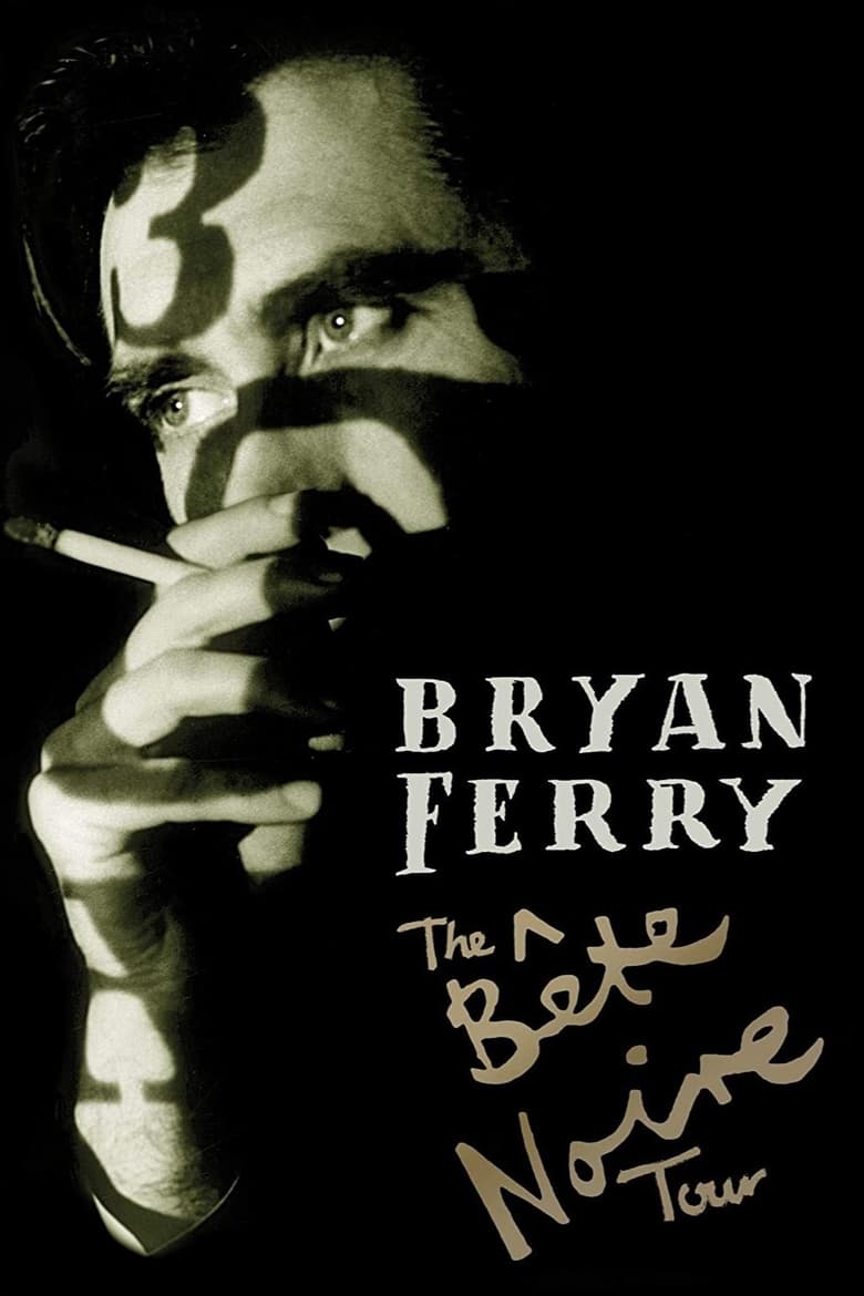 Poster of Bryan Ferry - The Bete Noire Tour 88-89