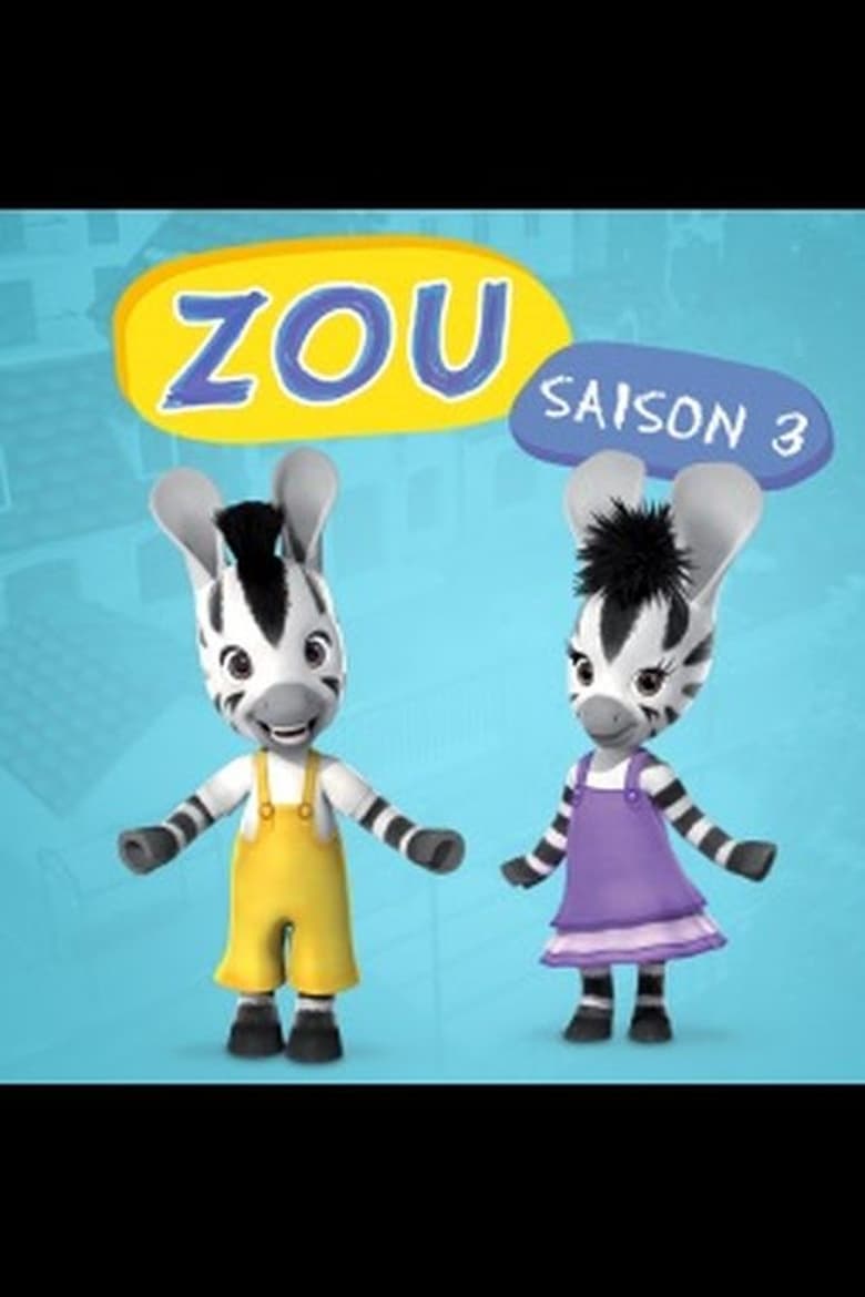 Poster of Episodes in Zou - Season 3 - Season 3