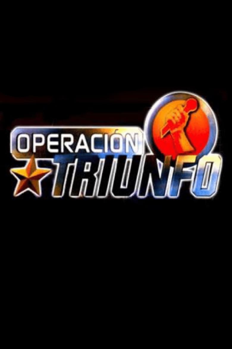 Poster of Episodes in Operación Triunfo - Season 1 - Season 1