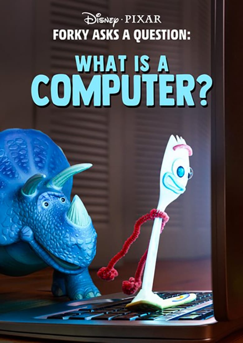 Poster of Forky Asks a Question: What Is a Computer?