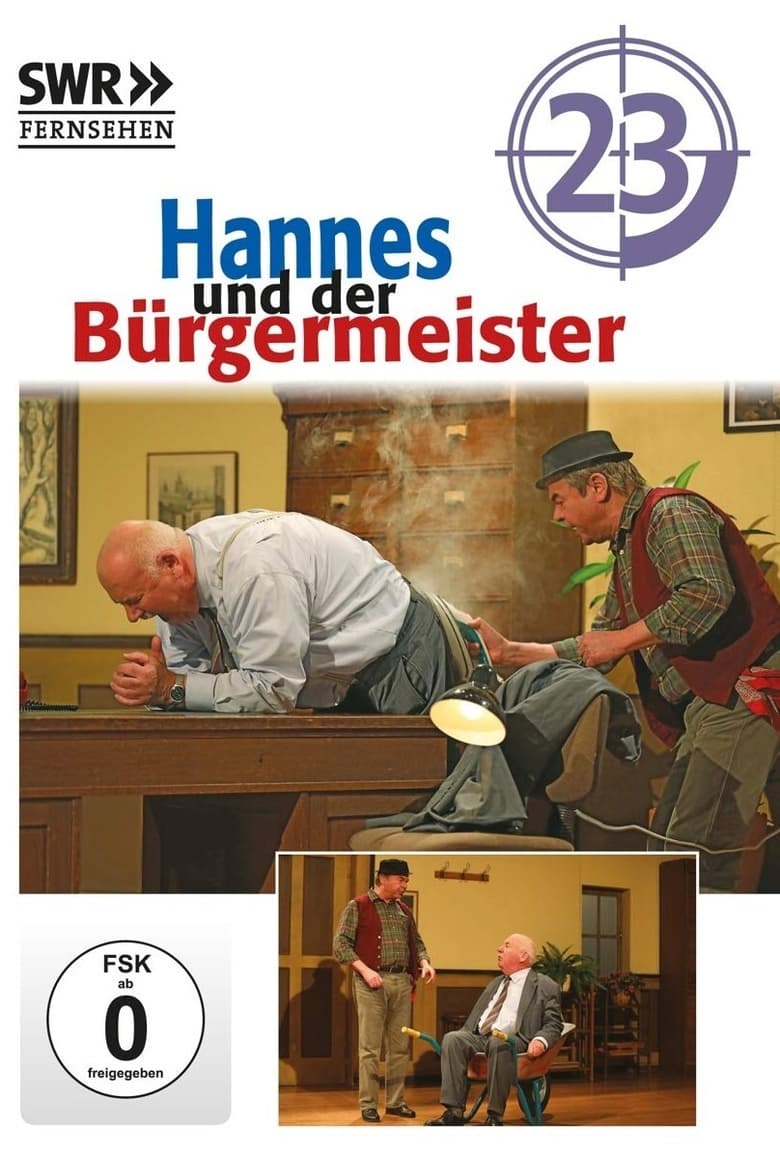 Poster of Hannes Und Der Bürgermeister - Season 23 - Episode 6 - Episode 6