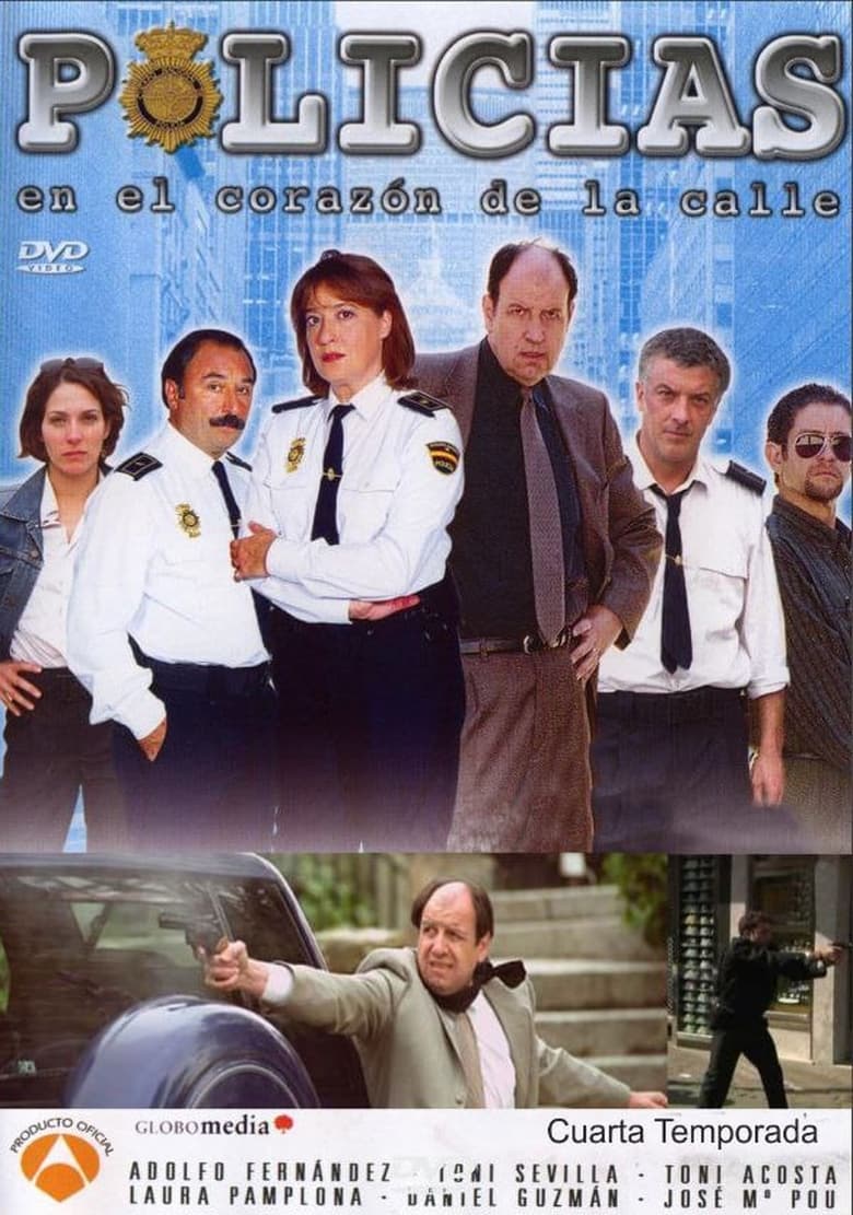 Poster of Episodes in Policías, En El Corazón De La Calle - Season 4 - Season 4