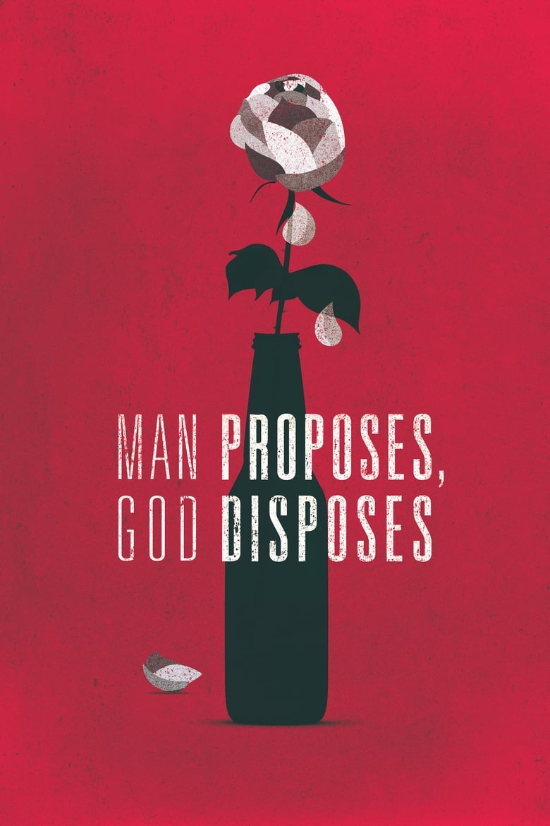 Poster of Man Proposes, God Disposes