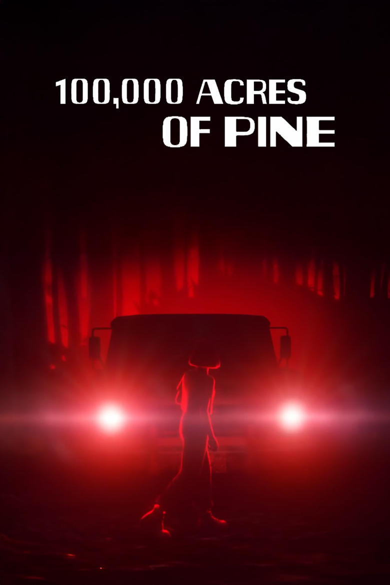 Poster of 100,000 Acres of Pine