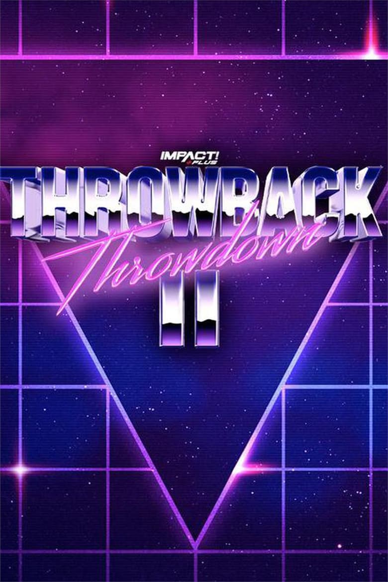 Poster of IMPACT Wrestling: Throwback Throwdown II