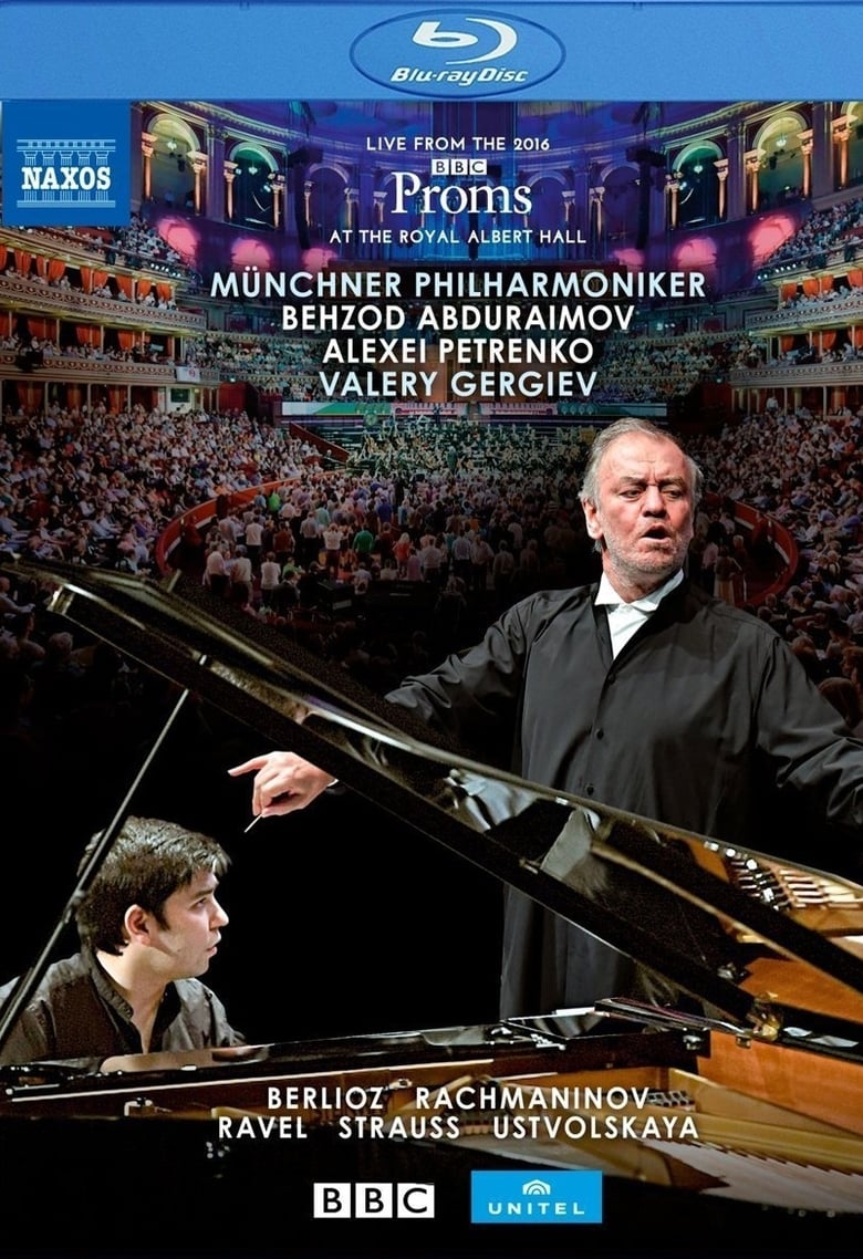 Poster of BBC Proms 2016:  Ravel, M. / Strauss, R. / Berlioz, H. (Abduraimov, Munich Philharmonic, Gergiev)