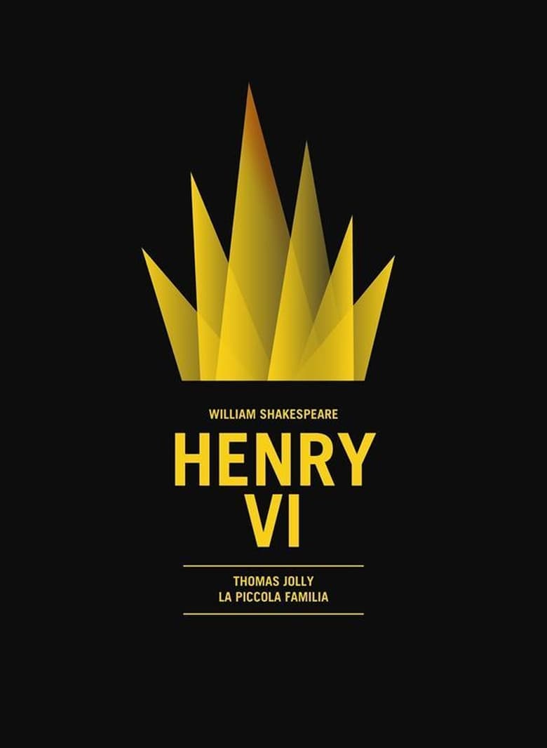 Poster of Episodes in Henry VI - Season 1 - Season 1