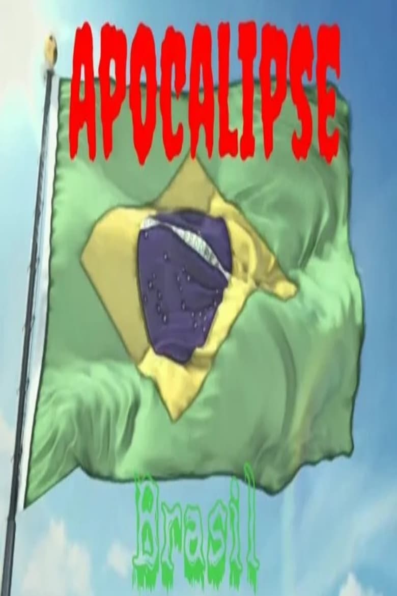 Poster of Apocalipse Brasil - Season 1 - Episode 2 - Episode 2