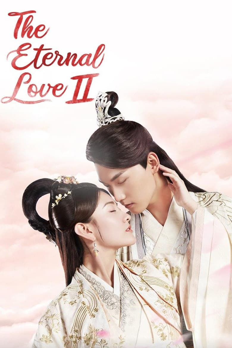 Poster of Episodes in The Eternal Love - Season 2 - Season 2