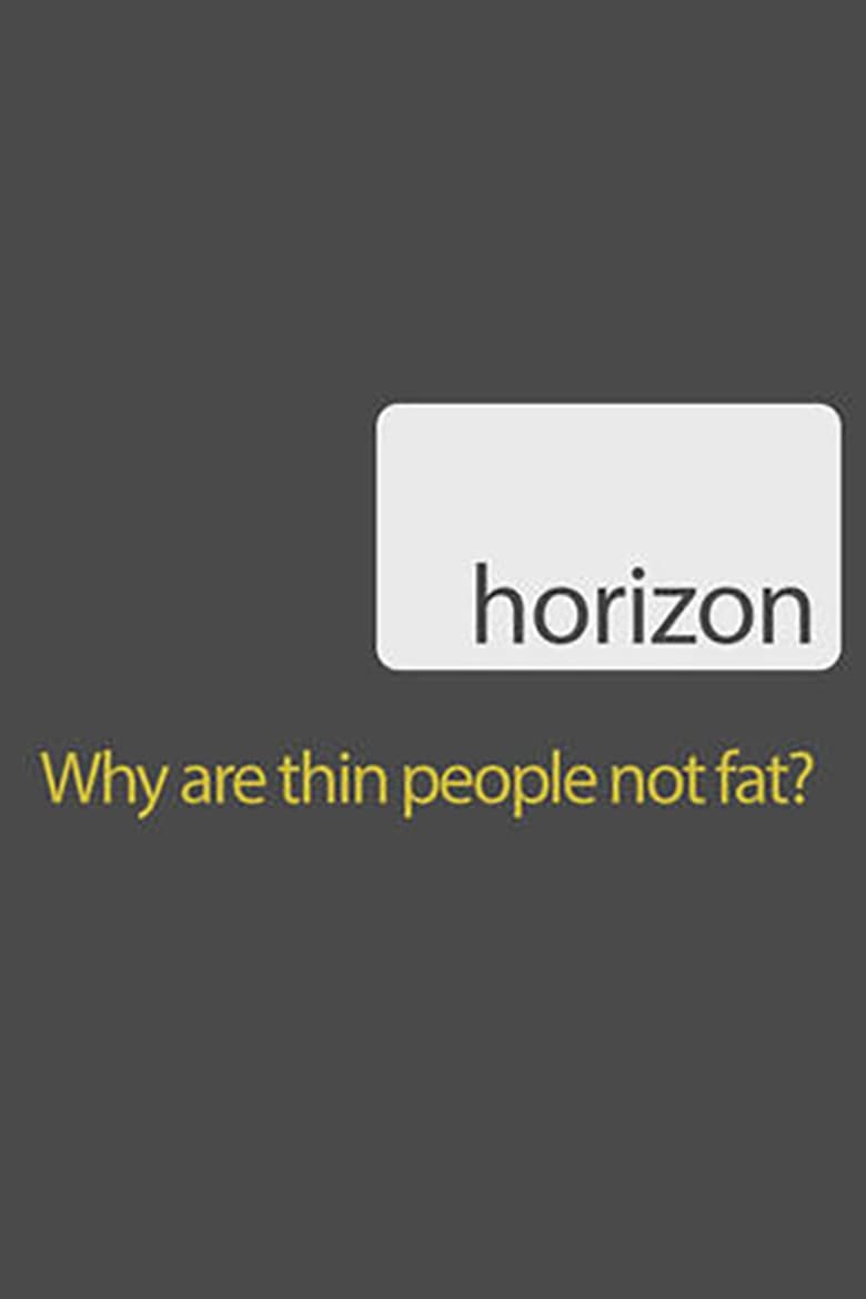 Poster of Why Are Thin People Not Fat?