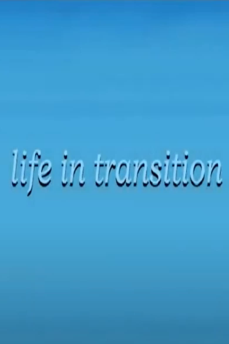 Poster of Life in Transition