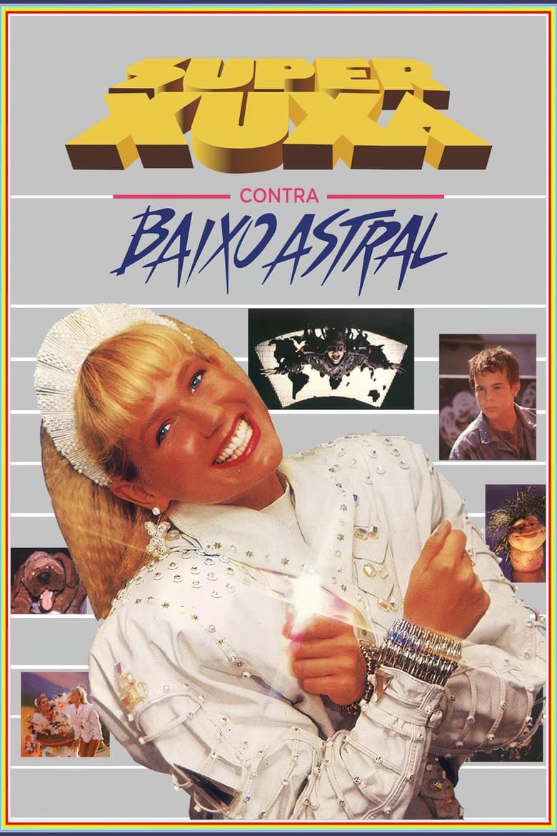 Poster of Super Xuxa Against the Down Mood