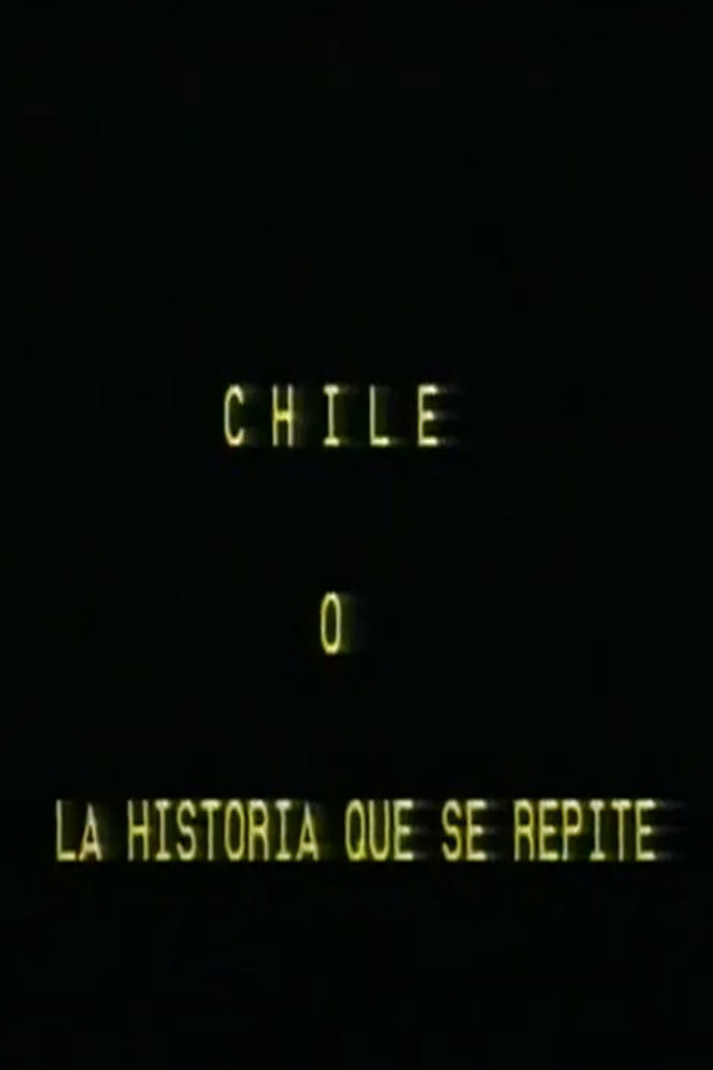 Poster of Chile 73' o la historia que se repite