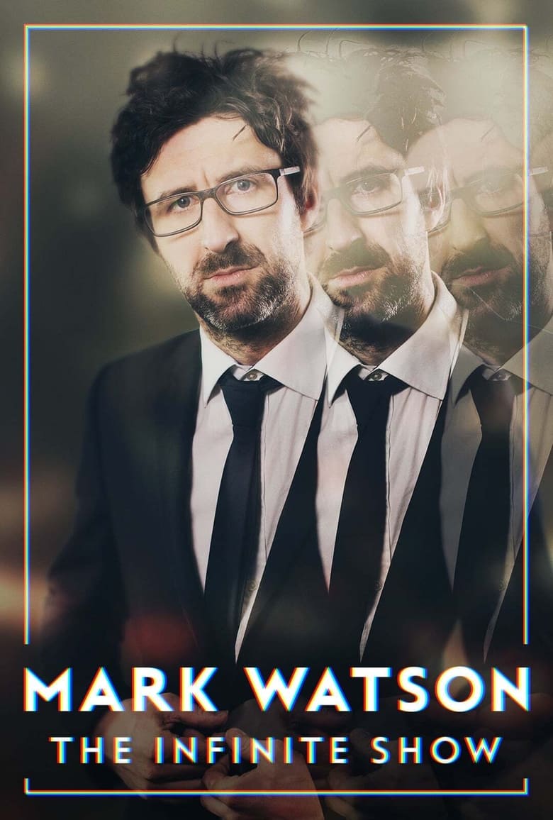 Poster of Mark Watson: The Infinite Show