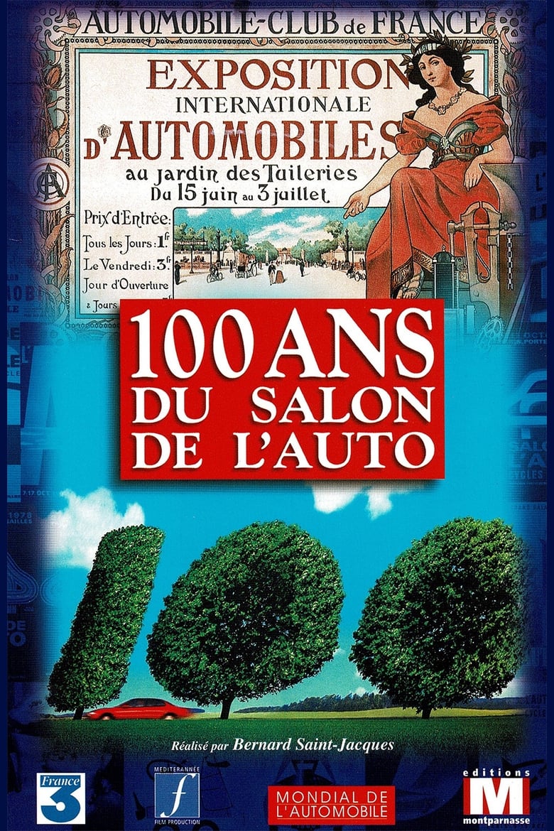 Poster of 100 ans du Salon de l'Auto