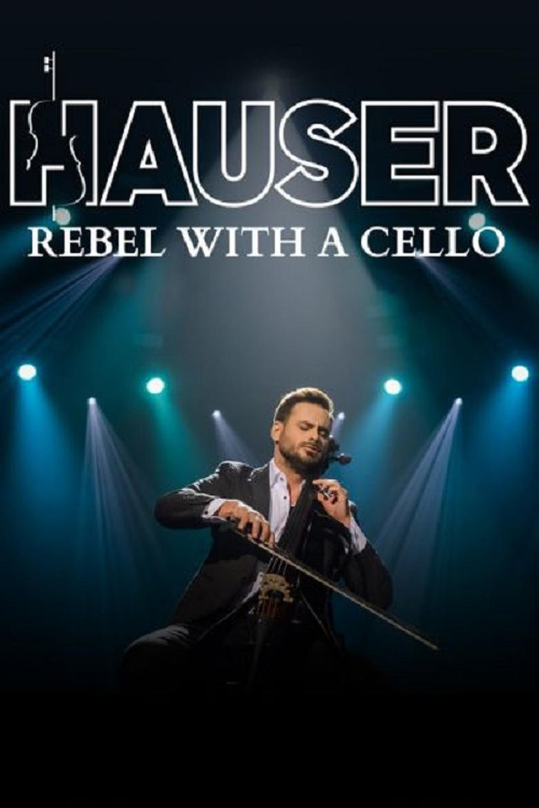 Poster of Hauser - Rebel With a Cello Live in Budapest 2022