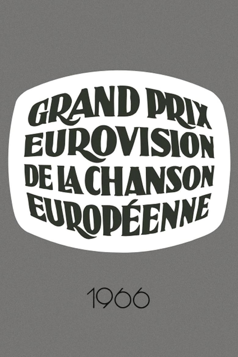 Poster of Episodes in Eurovision Song Contest - Luxembourg City 1966 - Luxembourg City 1966