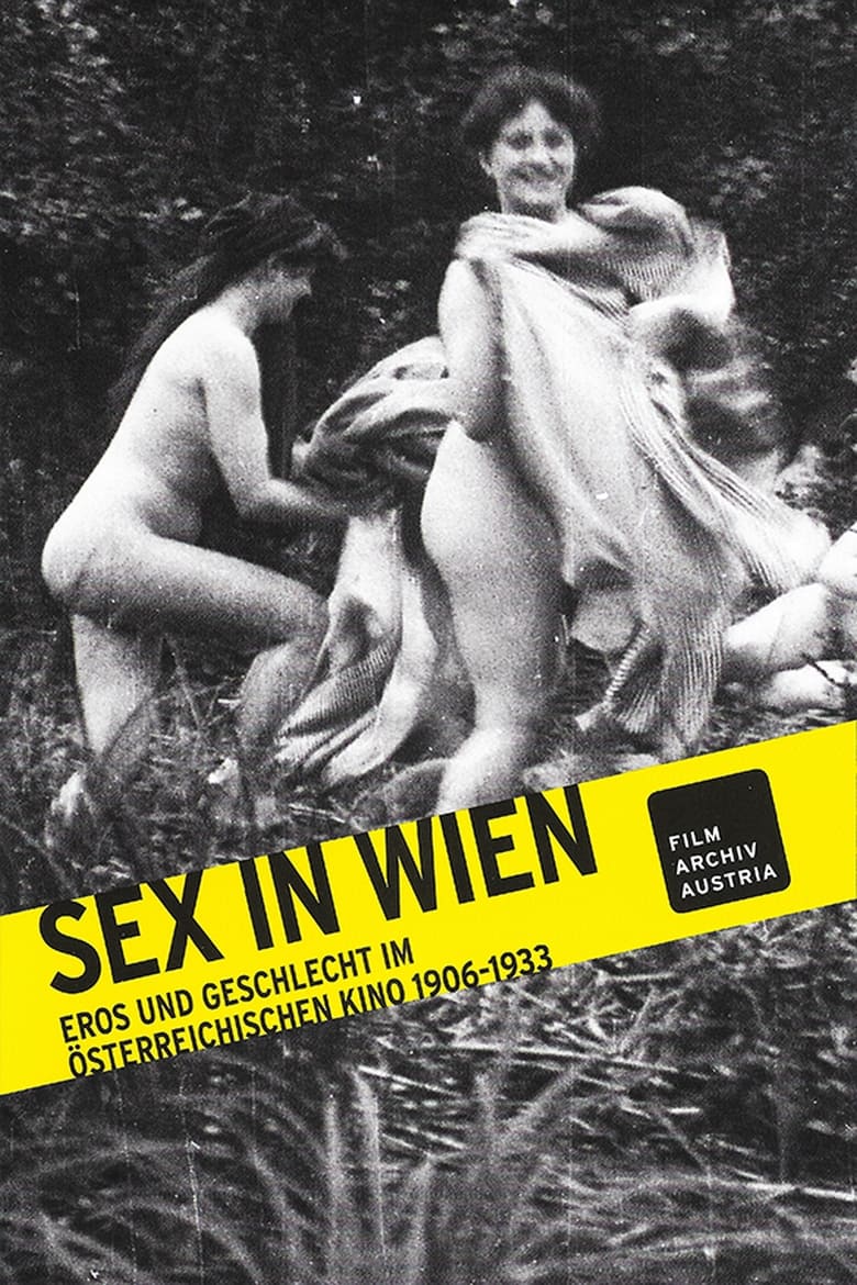 Poster of Sex in Wien: Eros und Geschlecht im österreichischen Kino 1906-1933