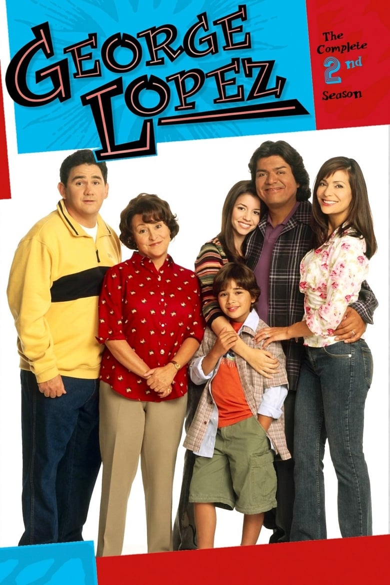 Poster of Cast and Crew in George Lopez - Season 2 - Episode 16 - George vs. George