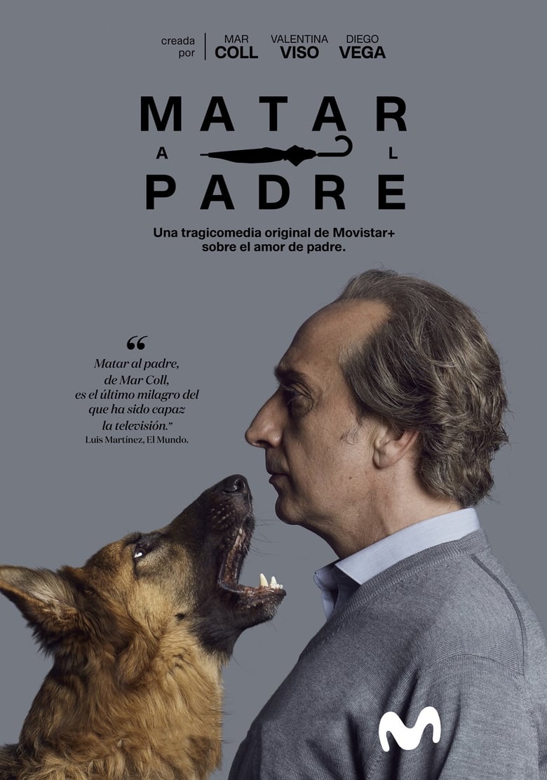 Poster of Episodes in Matar Al Padre - Season 1 - Season 1