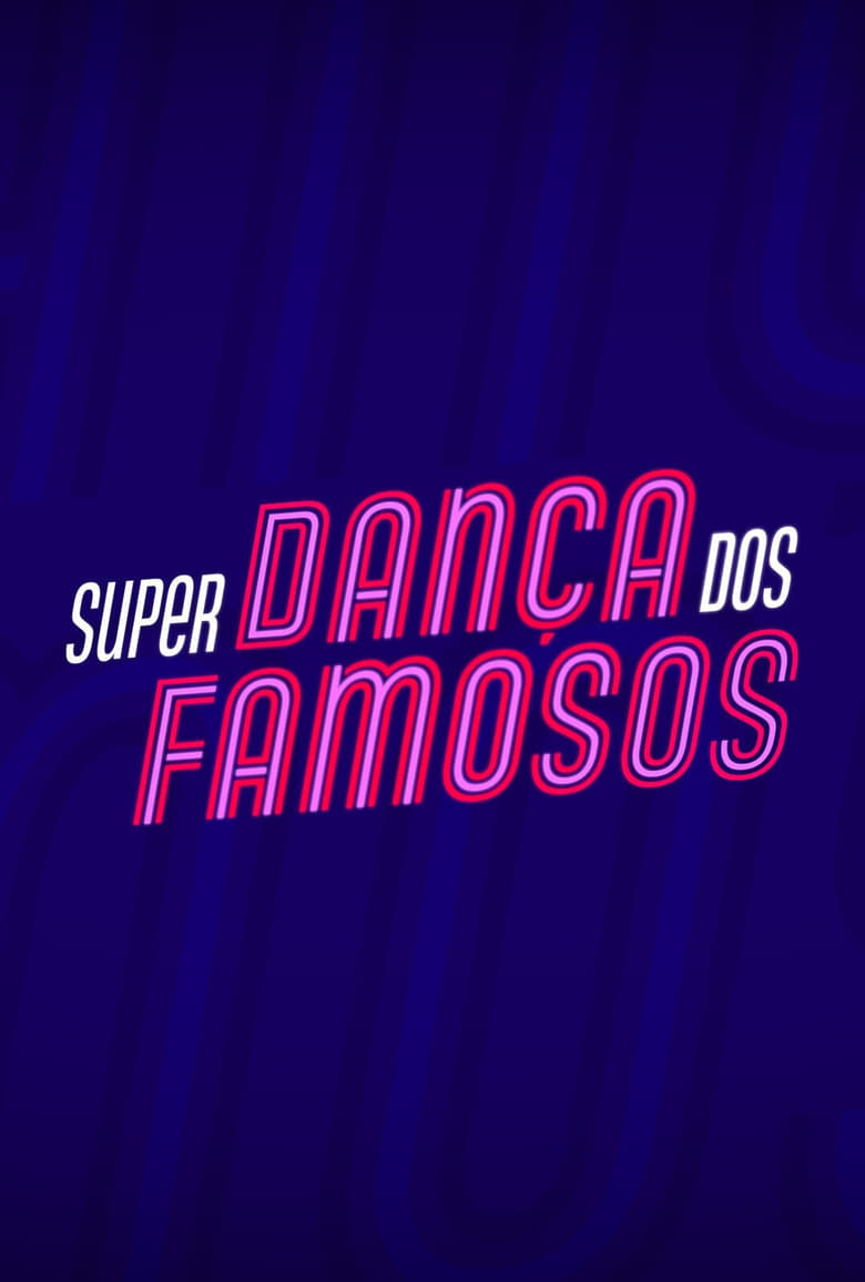 Poster of Episodes in Dança Dos Famosos - Season 18 - Season 18