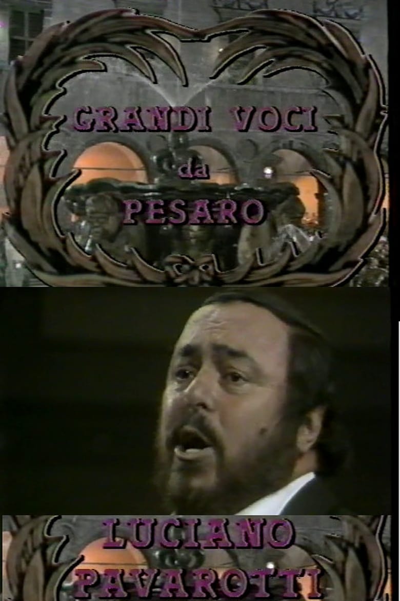 Poster of Grandi Voci Da Pesaro: Luciano Pavarotti