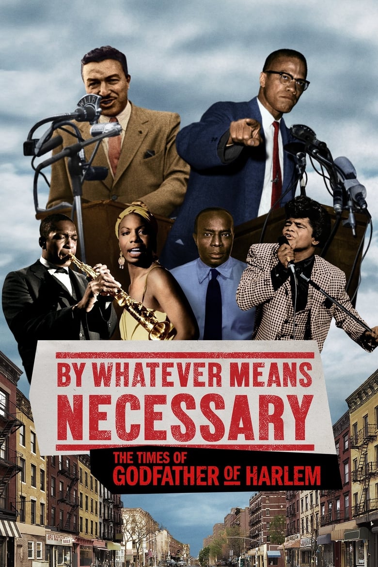 Poster of By Whatever Means Necessary: The Times of Godfather of Harlem