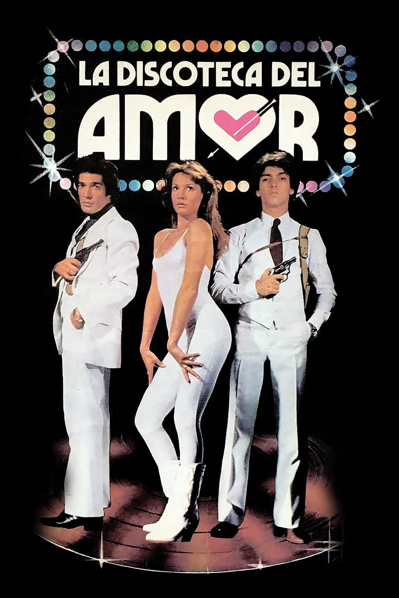 Poster of La discoteca del amor