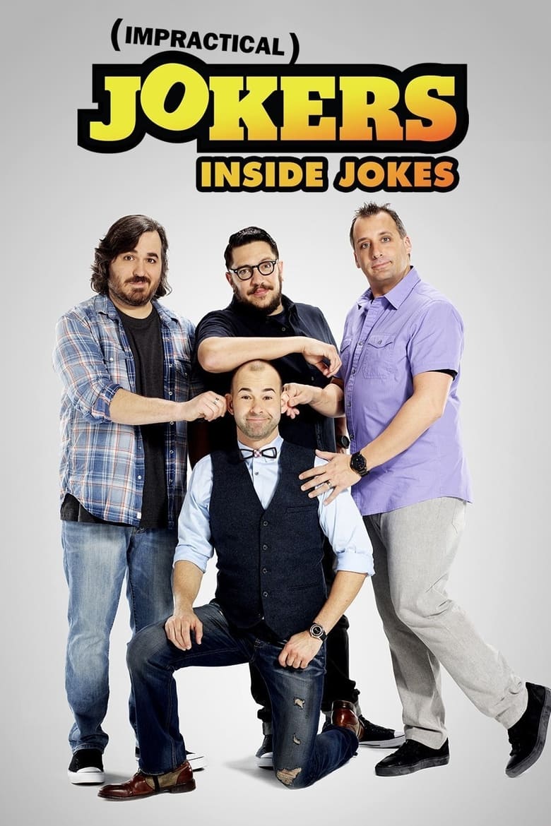 Poster of Episodes in Impractical Jokers  Inside Jokes - Season 1 - Season 1