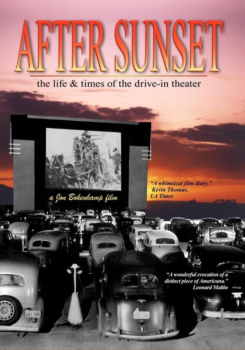 Poster of After Sunset: The Life & Times of the Drive-In Theater