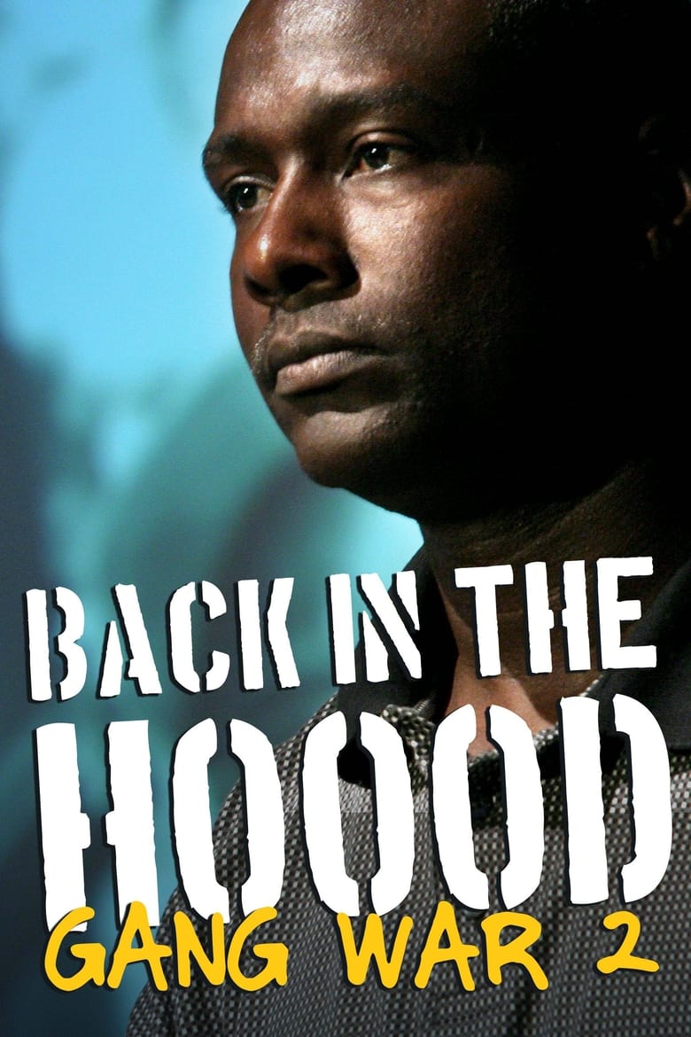 Poster of Back in the Hood: Gang War 2