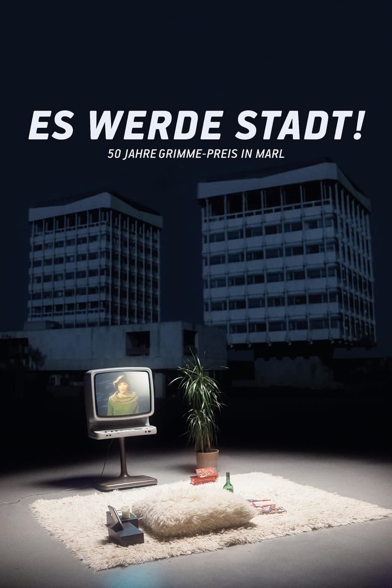 Poster of Es werde Stadt! – 50 Jahre Grimme-Preis in Marl