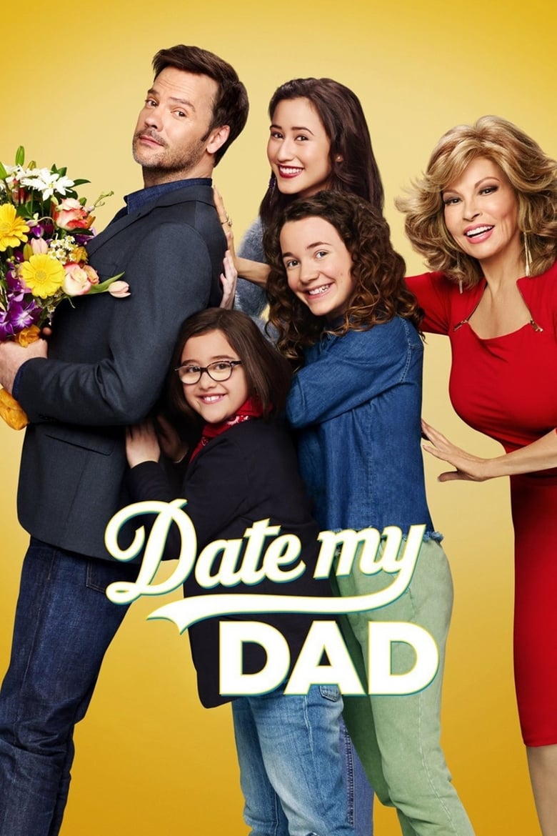 Poster of Episodes in Date My Dad - Season 1 - Season 1