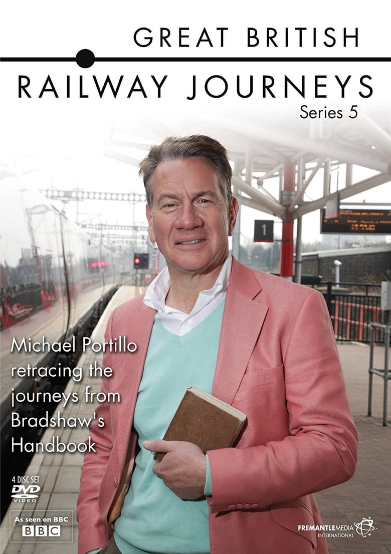 Poster of Episodes in Great British Railway Journeys - Series 5 - Series 5