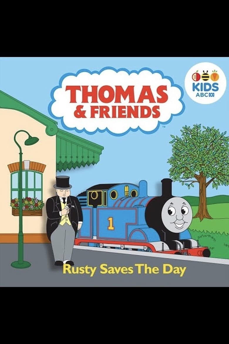 Poster of Thomas & Friends: Rusty Saves The Day