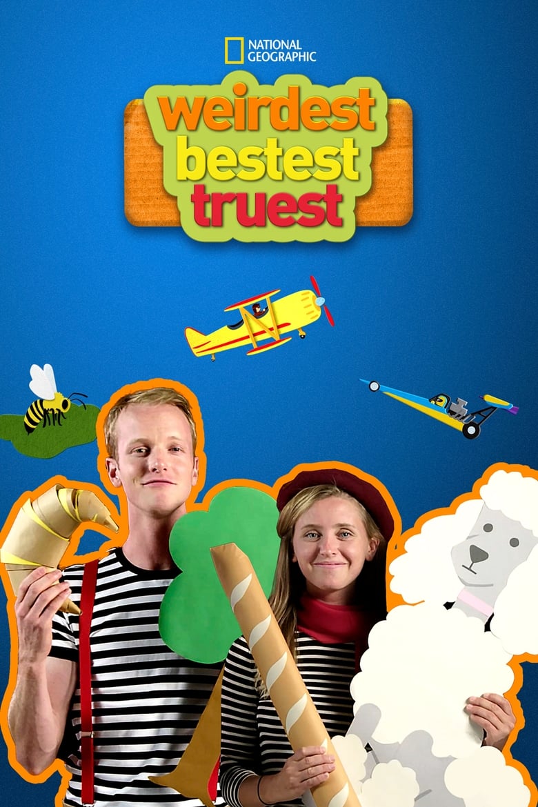 Poster of Weirdest, Bestest, Truest