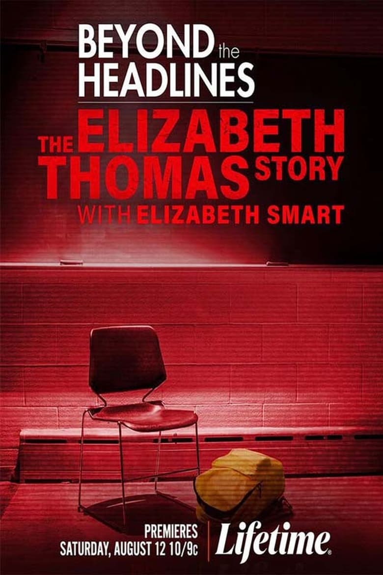 Poster of Beyond the Headlines: The Elizabeth Thomas Story with Elizabeth Smart