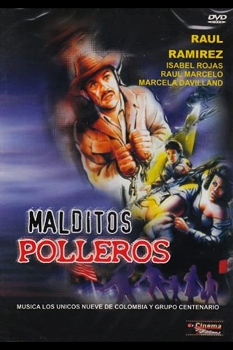 Poster of Malditos polleros