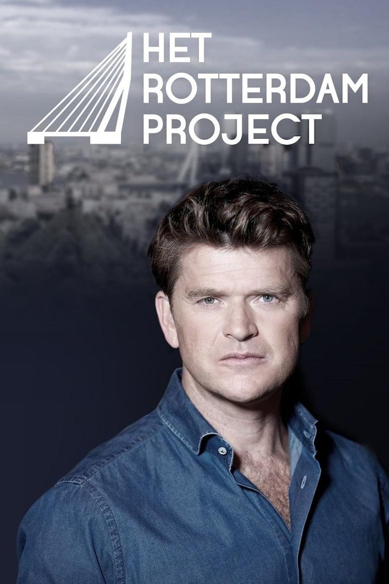 Poster of Episodes in Het Rotterdam Project - Season 1 - Season 1