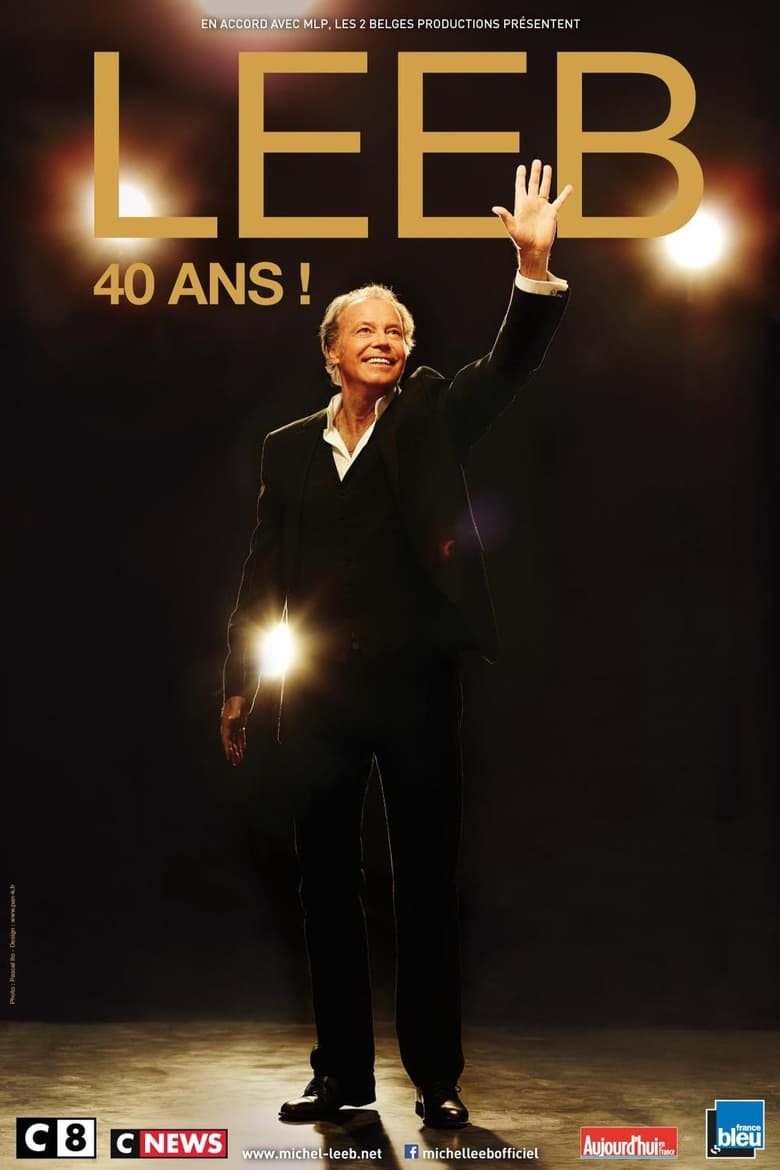 Poster of Michel Leeb : 40 Ans !